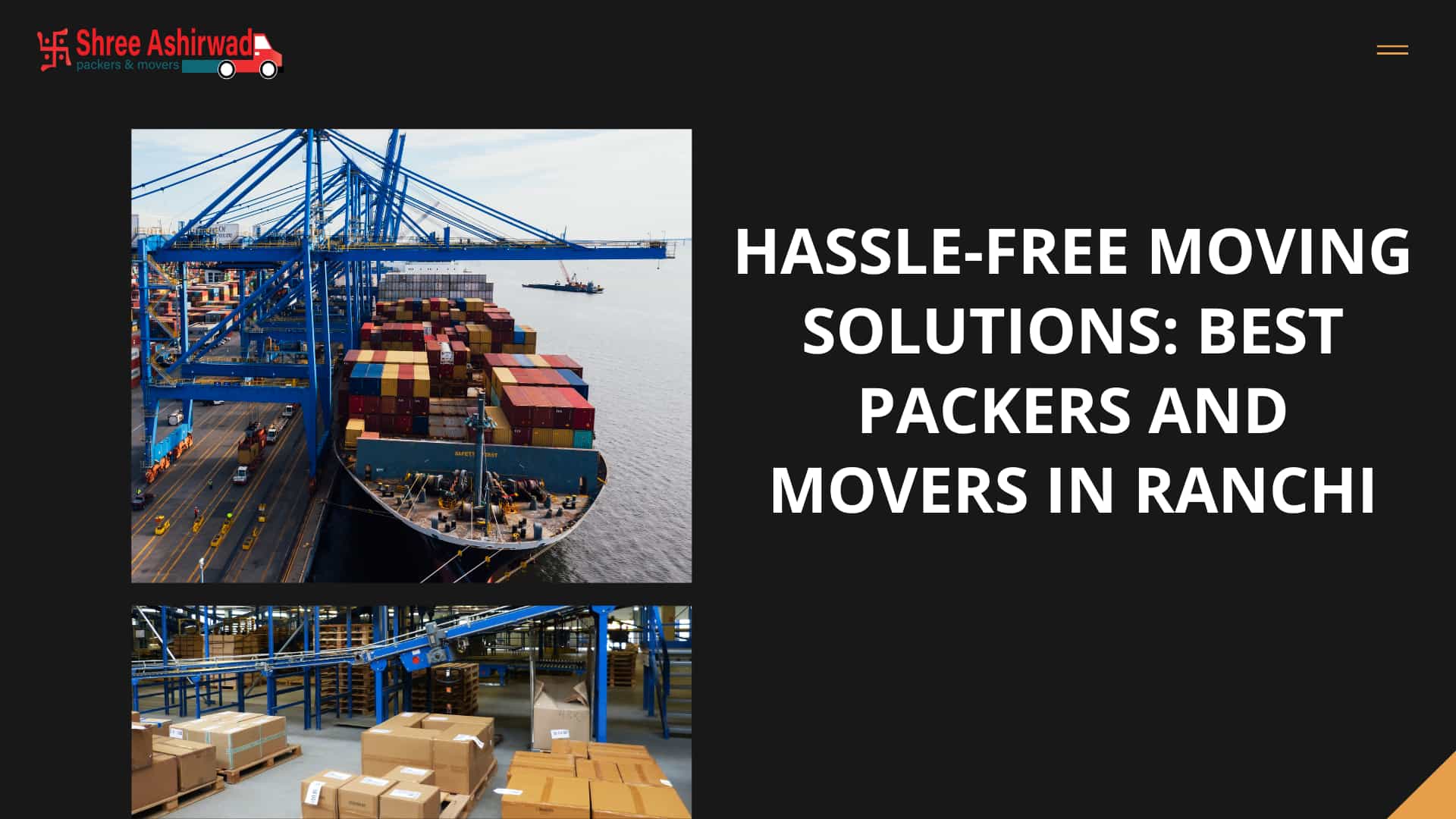Hassle-Free Moving Solutions: Best Packers and Movers in Ranchi
